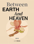 Between Earth And Heaven