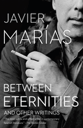 Between Eternities: and Other Writings