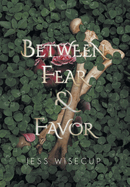 Between Fear and Favor