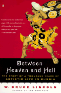 Between Heaven and Hell: The Story of as Thousand Years of Artistic Life in Russia