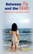 Between Me and the Beach: Poems from Dauphin Island