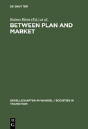 Between Plan and Market: Social Change in the Baltic States and Russia