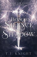 Between Silence and Shadow