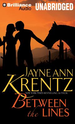 Between the Lines - Krentz, Jayne Ann, and Rubinate, Amy (Read by)