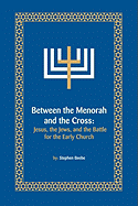 Between the Menorah and the Cross