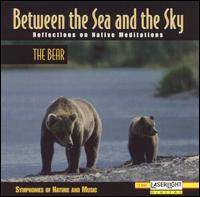 Between the Sea an the Sky: The Bear - Various Artists