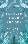 Between the Sound and Sea