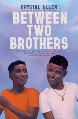 Between Two Brothers - Allen, Crystal