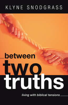 Between Two Truths - Snodgrass, Klyne