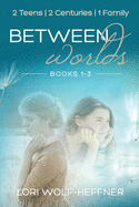 Between Worlds: Books 1-3