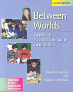 Between Worlds, Second Edition: Access to Second Language Acquisition