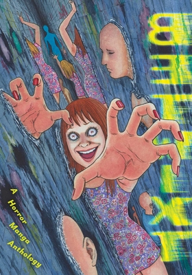 Betwixt: A Horror Manga Anthology - Hanada, Ryo, and Shimizu, Aki, and Shinya, Shima