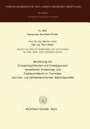 Beurteilung der Einsatzmglichkeiten und Einsatzgrenzen neuzeitlicher Sicherungs- und Ausbauverfahren im Tunnelbau nach bau- und betriebstechnischen Gesichtspunkten