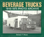 Beverage Trucks 1910-1975 Photo Archive