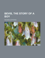 Bevis, the Story of a Boy