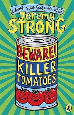 Beware! Killer Tomatoes - Strong, Jeremy