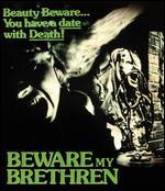 Beware My Brethren [Blu-ray]
