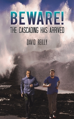 Beware! The Cascading Has Arrived - Reilly, David
