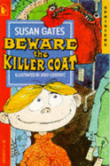 Beware The Killer Coat