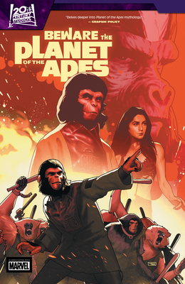 Beware the Planet of the Apes - Guggenheim, Marc, and Clarke, Taurin