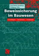 Beweissicherung Im Bauwesen: Grundlagen -- Checklisten -- Textmuster