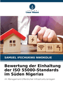 Bewertung der Einhaltung der ISO 55000-Standards im Sden Nigerias