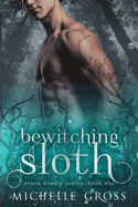 Bewitching Sloth