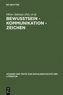 Bewutsein - Kommunikation - Zeichen: Wechselwirkungen Zwischen Luhmannscher Systemtheorie Und Peircescher Zeichentheorie