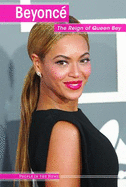 Beyonc?: The Reign of Queen Bey
