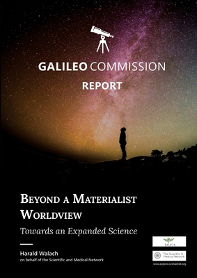 Beyond a Materialist Worldview Towards an Expanded Science - Walach, Harald
