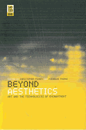 Beyond Aesthetics: Art and the Technologies of Enchantment