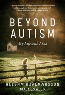 Beyond Autism: My Life with Lina