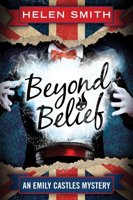 Beyond Belief - Smith, Helen, PhD