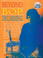Beyond Bop Drumming: Book & CD