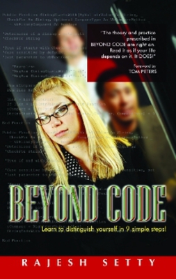 Beyond Code: Learn to Distinguish Yourself in 9 Simple Steps! - Setty, Rajesh