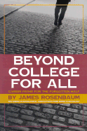 Beyond College for All: Career Paths for the Forgotten Half