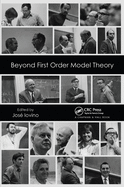 Beyond First Order Model Theory, Volume I