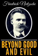 Beyond Good and Evil