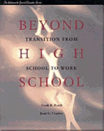Beyond High School: Transition from School to Work - Rusch, Frank R (Editor), and Chadsey, Janis (Editor)