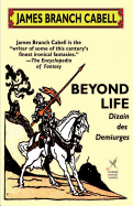 Beyond Life