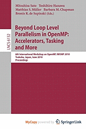 Beyond Loop Level Parallelism in Openmp: Accelerators, Tasking and More