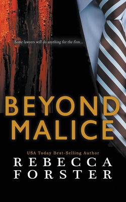 Beyond Malice - Forster, Rebecca