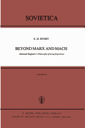 Beyond Marx and Mach: Aleksandr Bogdanov's Philosophy of Living Experience