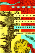 Beyond Natural Selection - Wesson, Robert