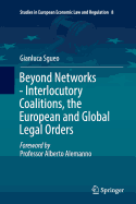 Beyond Networks - Interlocutory Coalitions, the European and Global Legal Orders