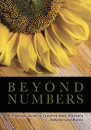 Beyond Numbers: A Practical Guide to Teaching Math Biblically