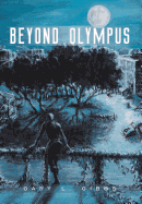 Beyond Olympus