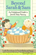 Beyond Sarah and Sam: An Enlightened Guide to Jewish Baby Naming