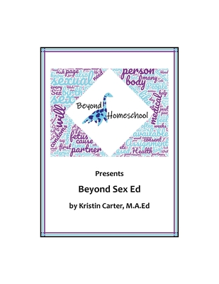 Beyond Sex Ed - Carter, Kristin