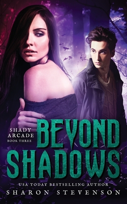 Beyond Shadows - Stevenson, Sharon